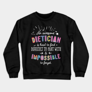 An awesome Dietician Gift Idea - Impossible to Forget Quote Crewneck Sweatshirt